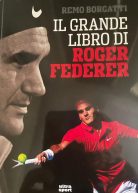 La Bibbia di Roger Federer: assolutamente indispensabile